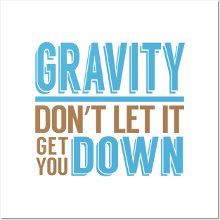 Gravity Down Posters and Art